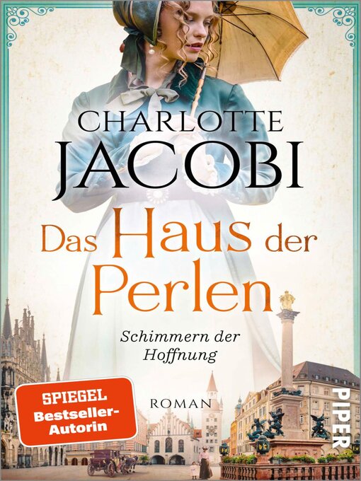Title details for Das Haus der Perlen – Schimmern der Hoffnung by Charlotte Jacobi - Wait list